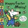 Cover of: Happy Easter, Maisy!