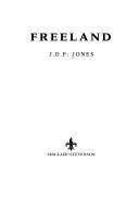 Cover of: Freeland by J. D. F. Jones