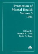 Cover of: Promotion of Mental Health 1992 by Dennis R. Trent, Colin Reed