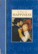 Cover of: In Praise of Happiness (In Praise of)