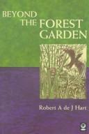 Cover of: Beyond the Forest Garden