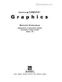 Cover of: Using Computer Graphics (Blueprint) by Malcolm Richardson