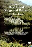 Ireland's Best Loved Songs and Ballads for Easy Piano by Hal Leonard Corp. Staff