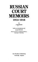Russian Court memoirs, 1914-1916 by Russian.