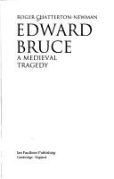 Cover of: Edward Bruce: a medieval tragedy
