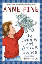Cover of: The Jamie and Angus Stories by Anne Fine