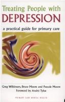 Cover of: Treating People With Depression: A Practical Guide for Primary Care