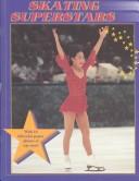 Cover of: Skating Superstars by Allison Gertridge, Allison Getridge