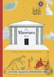 Cover of: The Museum Book by Jan Mark, Jan Mark