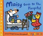 Cover of: Maisy Goes to the Hospital by Lucy Cousins