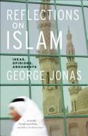 Cover of: Reflections on Islam by George Jonas