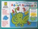 Cover of: My Discovery Book About Numbers (My Discovery)