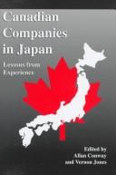 Canadian Companies in Japan by Allan Conway, Vernon Jones