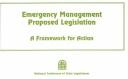 Cover of: Emergency Management Proposed Legislation: A Framework for Action