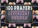 Cover of: 100 Prayers for Everyday People