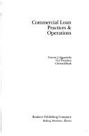 Commercial Loan Practices and Operations by Vincent J. Signoriello