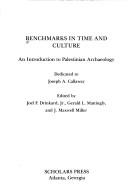 Cover of: Benchmarks in Time and Culture