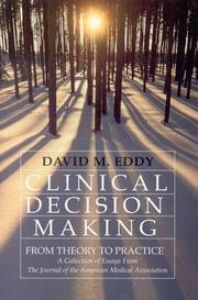 Cover of: Clinical decision making by David M. Eddy