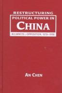 Cover of: Restructuring Political Power in China by an Chen