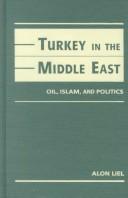 Turkey in the Middle East by Alon Liel
