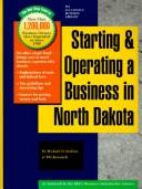Cover of: Starting and Operating a Business in North Dakota: A Step-By-Step Guide (Smartstart Your Business in)