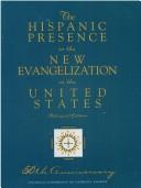 Cover of: Hispanic Presence in New Evangelization