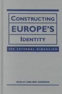 Cover of: Constructing Europe's Identity: The External Dimension
