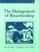 Cover of: The Management of Breastfeeding (Module 4) (Lactation Specialist Self-Study Series, Module 4)