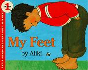 Cover of: My Feet (Let's-Read-and-Find-Out Science 1) by Aliki, Aliki