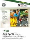 Cover of: 2004 Oklahoma Directory of Manufacturers & Processors (Harris Oklahoma Manufacturers Directory)
