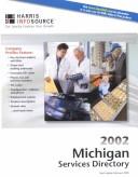 Cover of: 2002 Harris Michigan Services Directory