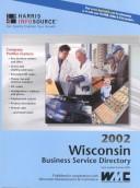 Cover of: 2002 Wisconsin Business Service Directory