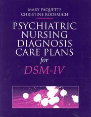 Cover of: Psychiatric nursing diagnosis care plans for DSM-IV by Mary Paquette