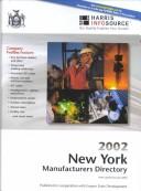 Cover of: 2002 New York Manufacturers Directory (Harris New York Manufacturer