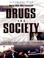 Cover of: Drugs and society
