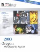 Cover of: 2003 Oregon Manufacturers Register (Oregon Manufacturer's Register) by Fran Carlsen