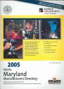Cover of: 2005 Harris Maryland Manufacturers Directory