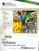 Cover of: 2004 Harris Alabama Manufacturers Directory