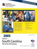 Cover of: Harris South Carolina Services Directory 2005