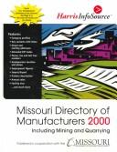 Cover of: Missouri Directory of Manufacturers 2000: Including Mining and Quarrying (Missouri Directory of Manufacturers, 2000)