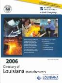 Cover of: 2006 Directory of Louisiana Manufacturers