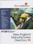 Cover of: Harris New England Manufacturers Directory 1998/With Demo Disk (Harris New England Manufacturers Directory)