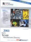 Cover of: Harris Texas Manufacturers Directory 2003 (Harris Texas Manufacturers Directory) by Fran Carlsen