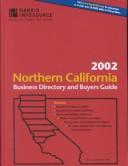 Cover of: 2002 Northern California Business Directory and Buyers Guide