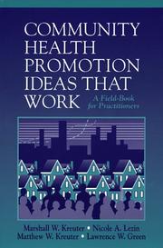 Cover of: Community health promotion ideas that work: a field-book for practitioners