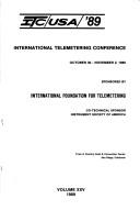 Cover of: International Telemetering Conference Vol. XXV: Proceedings of the International Telemetering Conference, 25th (Proceedings)