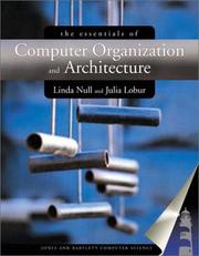 The essentials of computer organization and architecture by Linda Null