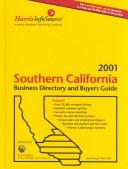 Cover of: 2001 Southern California Business Directory and Buyers Guide