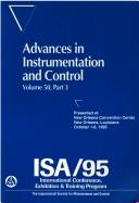 Cover of: Advances in Instrumentation and Control, Vol 50: Isa/95 International Conference, Exhibition & Training Program (I S a International Conference and Exhibit//Advances in Instrumentation)