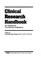 Cover of: Clinical Research Handbook